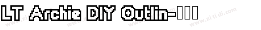 LT Archie DIY Outlin字体转换